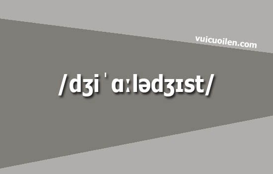 Nhà địa chất học tiếng anh là gì