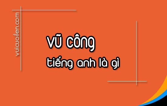 Vũ công tiếng anh là gì