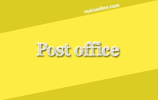 Bưu điện tiếng anh là gì