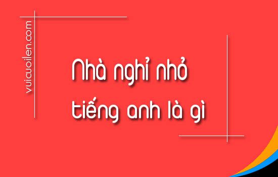 Nhà nghỉ ven xa lộ tiếng anh là gì