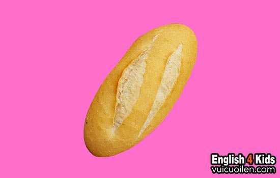 Bánh mì tiếng anh là gì