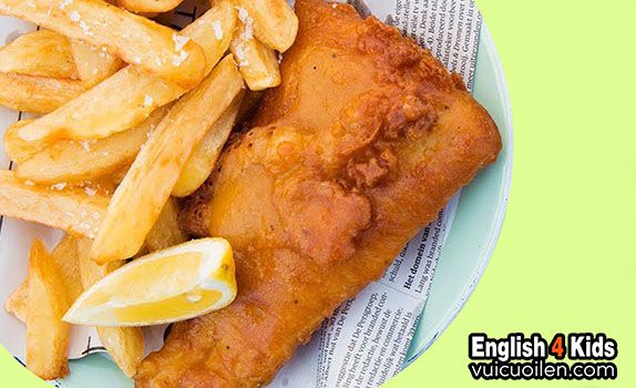 Cá tẩm bột và khoai tây chiên tiếng anh