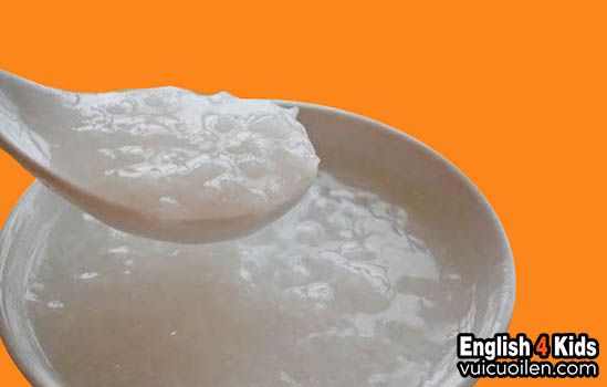 Cháo hoa tiếng anh là gì