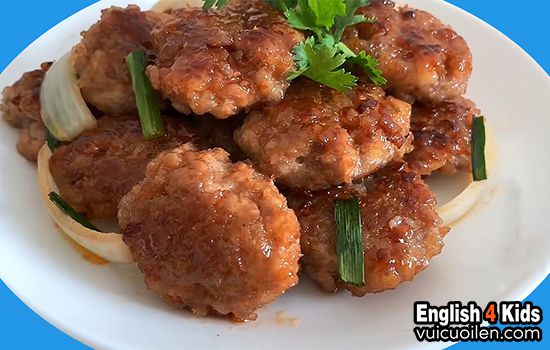 Thịt viên tiếng anh là gì