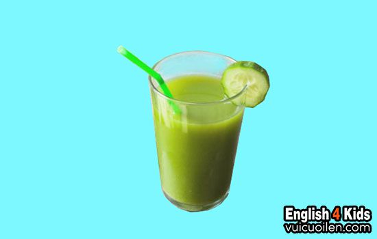 Nước ép dưa chuột tiếng anh là gì