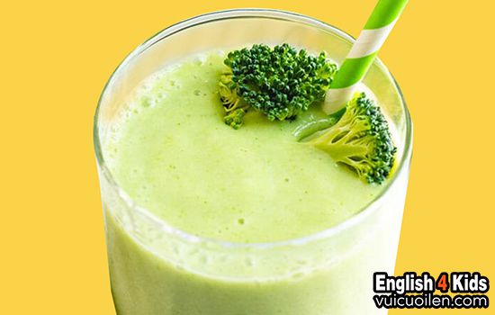 Sinh tố súp lơ xanh tiếng anh là gì