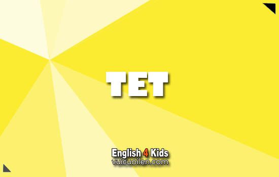Tết tiếng anh là gì