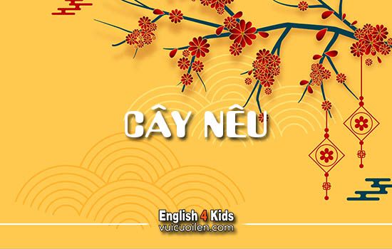 Cây Nêu tiếng anh là gì