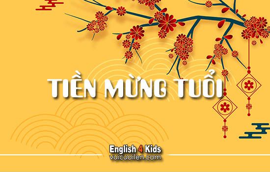 Tiền mừng tuổi tiếng anh là gì