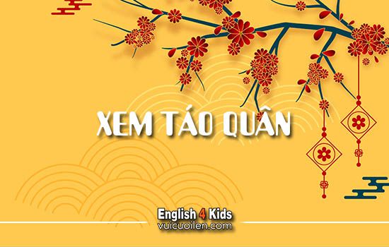 Xem Táo Quân tiếng anh là gì