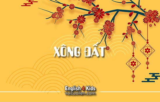 Xông đất tiếng anh là gì