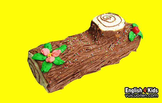 Bánh kem hình khúc cây tiếng anh là gì