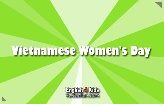 Ngày phụ nữ Việt Nam tiếng anh là gì