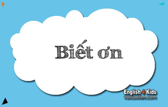 Biết ơn tiếng anh là gì